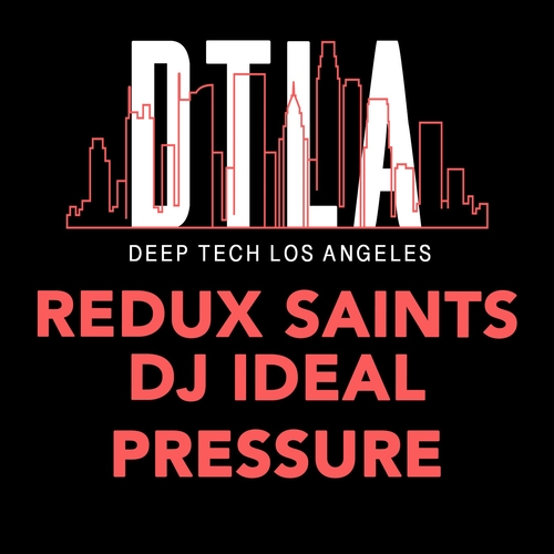 DJ Ideal, Redux Saints - Pressure